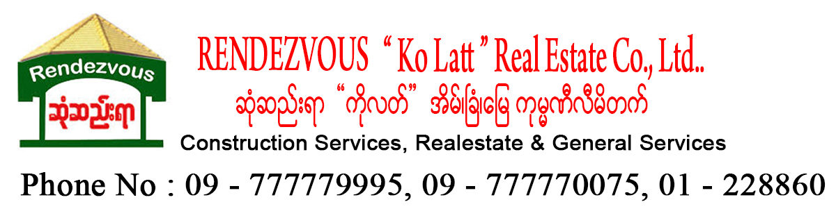 RENDEZVOUS " Ko Latt " Real Estate Co., Ltd.